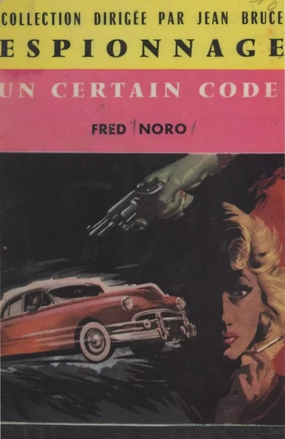 Un certain code - Fred Noro - (Presses de la Cité) réédition numérique FeniXX