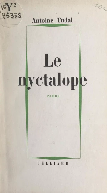 Le nyctalope - Antoine Tudal - (Julliard) réédition numérique FeniXX