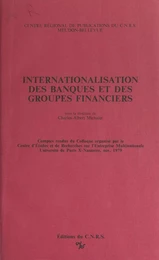 Internationalisation des banques et des groupes financiers