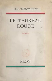 Le taureau rouge