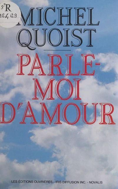 Parle-moi d'amour - Michel Quoist - Éditions de l'Atelier (réédition numérique FeniXX) 