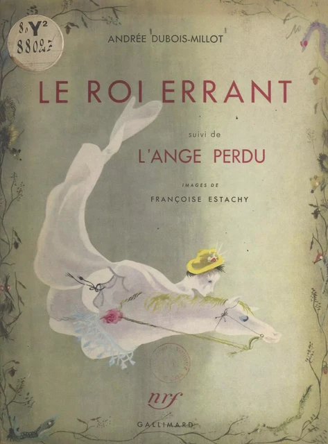 Le roi errant - Andrée Dubois-Millot - (Gallimard) réédition numérique FeniXX