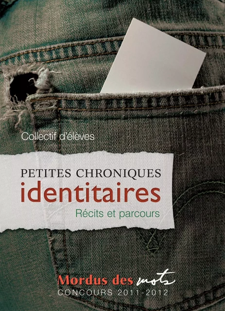 Petites chroniques identitaires -  Collectif d’élèves - Éditions David