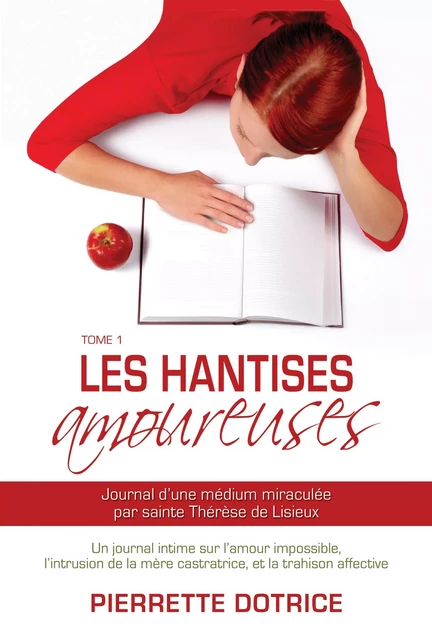 Les hantises amoureuses 1 -  Pierrette Dotrice - OSER LA VIE