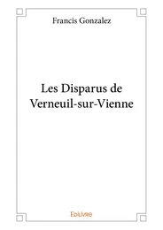 Les Disparus de Verneuil-sur-Vienne