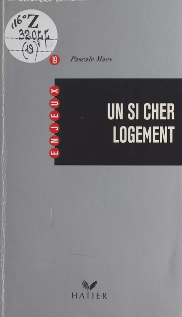 Un si cher logement - Pascale Maes - Hatier (réédition numérique FeniXX)