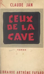 Ceux de la cave