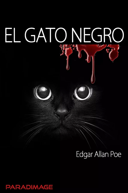 El Gato Negro - Edgar Allan Poe - Paradimage Soluciones