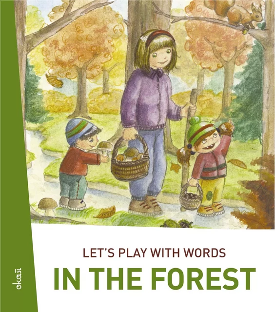 Let's play with words… In the forest - Darinka Kobal - Okaši