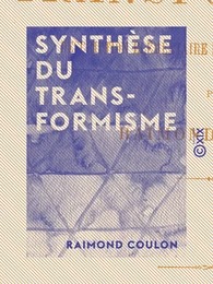 Synthèse du transformisme