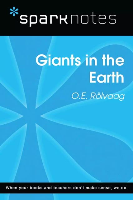 Giants in the Earth (SparkNotes Literature Guide) -  SparkNotes - Spark