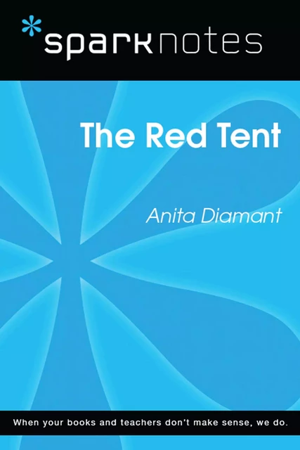 The Red Tent (SparkNotes Literature Guide) -  SparkNotes - Spark