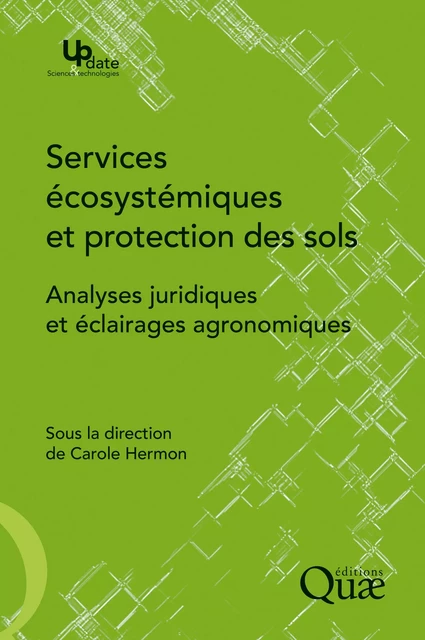 Services écosystémiques et protection des sols - Carole Hermon - Quae