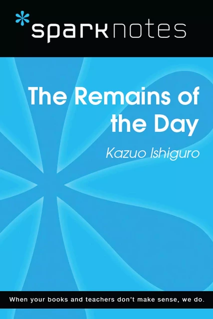 The Remains of the Day (SparkNotes Literature Guide) -  SparkNotes - Spark