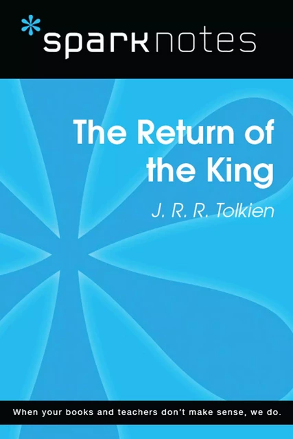 The Return of the King (SparkNotes Literature Guide) -  SparkNotes - Spark