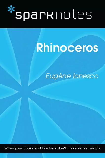 Rhinoceros (SparkNotes Literature Guide) -  SparkNotes - Spark