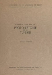 Éléments d'étude pour une protohistoire de la Tunisie