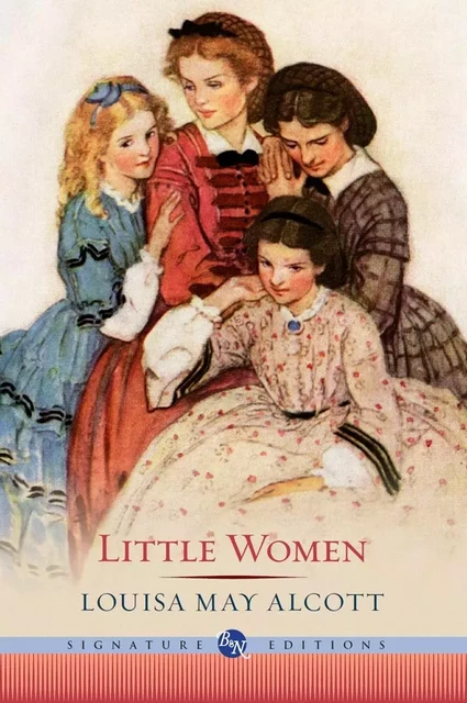 Little Women (Barnes & Noble Signature Editions) - Louisa May Alcott - Barnes & Noble