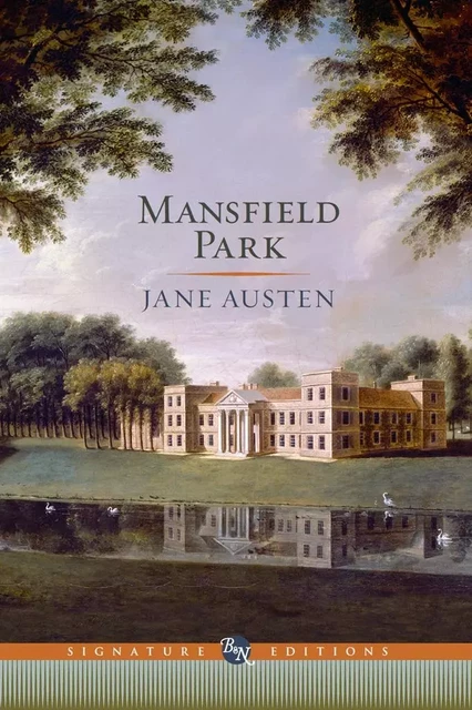 Mansfield Park (Barnes & Noble Signature Editions) - Jane Austen - Barnes & Noble