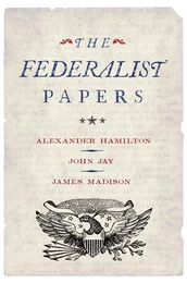 The Federalist Papers