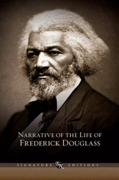 Narrative of the Life of Frederick Douglass (Barnes & Noble Signature Editions)