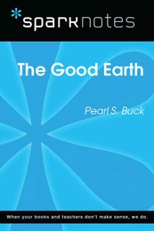 The Good Earth (SparkNotes Literature Guide)