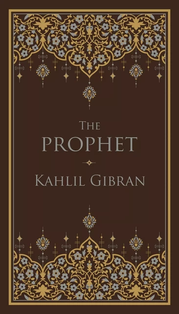 The Prophet (Barnes & Noble Collectible Editions) - Kahlil Gibran - Fall River Press