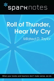 Roll of Thunder, Hear My Cry (SparkNotes Literature Guide)