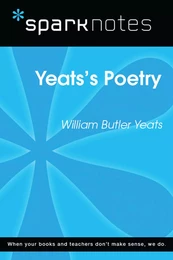 Yeats's Poetry (SparkNotes Literature Guide)