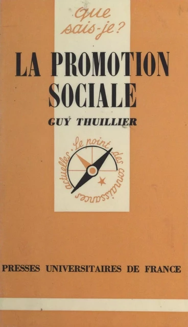 La promotion sociale - Guy Thuillier - (Presses universitaires de France) réédition numérique FeniXX