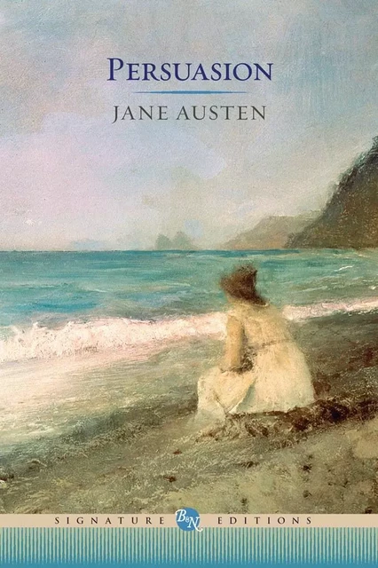 Persuasion (Barnes & Noble Signature Editions) - Jane Austen - Barnes & Noble