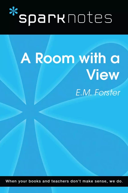 A Room with a View (SparkNotes Literature Guide) -  SparkNotes - Spark