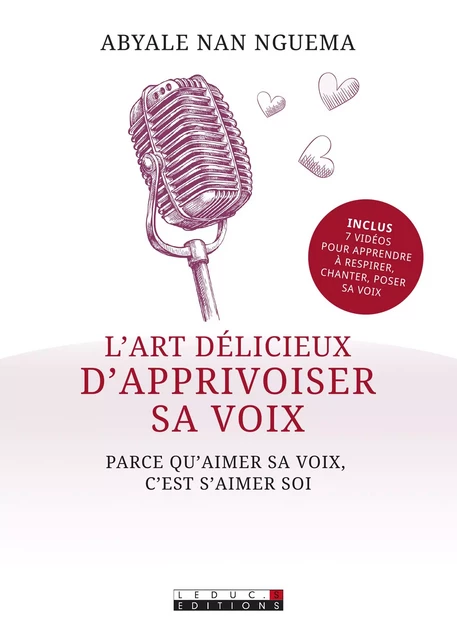 L'art délicieux d'apprivoiser sa voix - Nan Abyale Nguema - Éditions Leduc