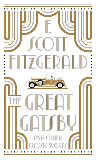 The Great Gatsby and Other Classic Works (Barnes & Noble Collectible Editions) - F. Scott Fitzgerald - Barnes & Noble