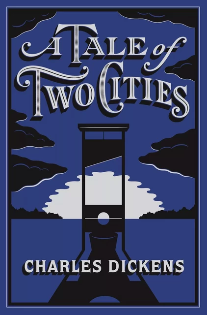 A Tale of Two Cities (Barnes & Noble Collectible Editions) - Charles Dickens - Barnes & Noble