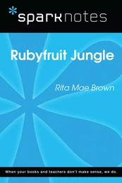 Rubyfruit Jungle (SparkNotes Literature Guide)