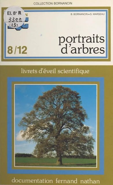 Portraits d'arbres - Bernadette Bornancin, Simone Marseau - (Nathan) réédition numérique FeniXX