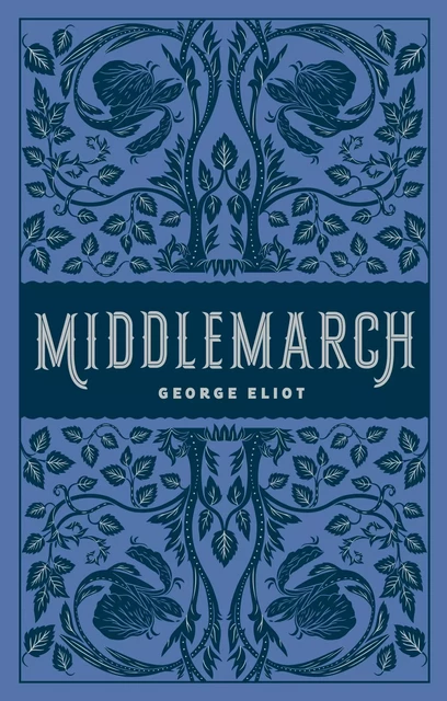 Middlemarch (Barnes & Noble Collectible Editions) - George Eliot - Barnes & Noble