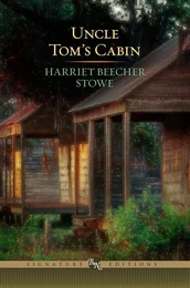 Uncle Tom's Cabin (Barnes & Noble Signature Editions)