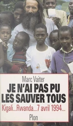 Je n'ai pas pu les sauver tous