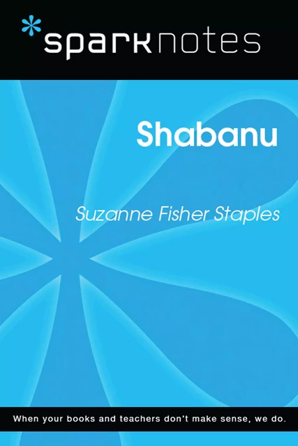 Shabanu (SparkNotes Literature Guide) -  SparkNotes - Spark