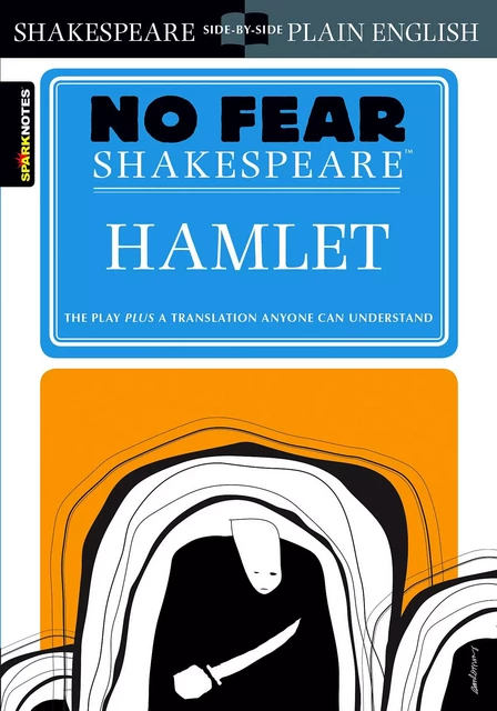 Hamlet (No Fear Shakespeare) -  SparkNotes - Spark