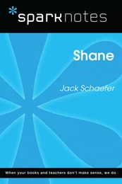 Shane (SparkNotes Literature Guide)