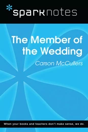 The Member of the Wedding (SparkNotes Literature Guide)