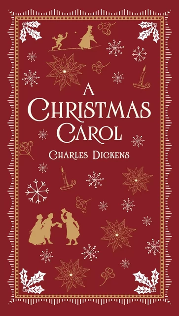 A Christmas Carol (Barnes & Noble Collectible Editions) - Charles Dickens - Fall River Press