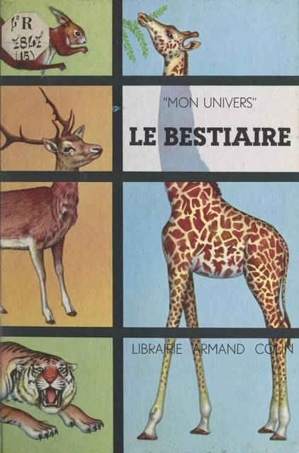 Le bestiaire -  Gallus - (Armand Colin) réédition numérique FeniXX