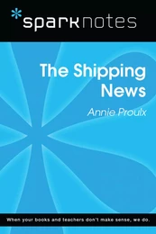 The Shipping News (SparkNotes Literature Guide)