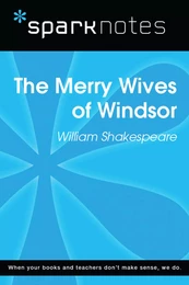 The Merry Wives of Windsor (SparkNotes Literature Guide)