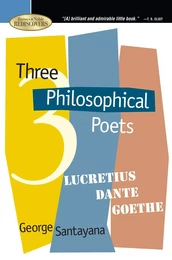 Three Philosophical Poets