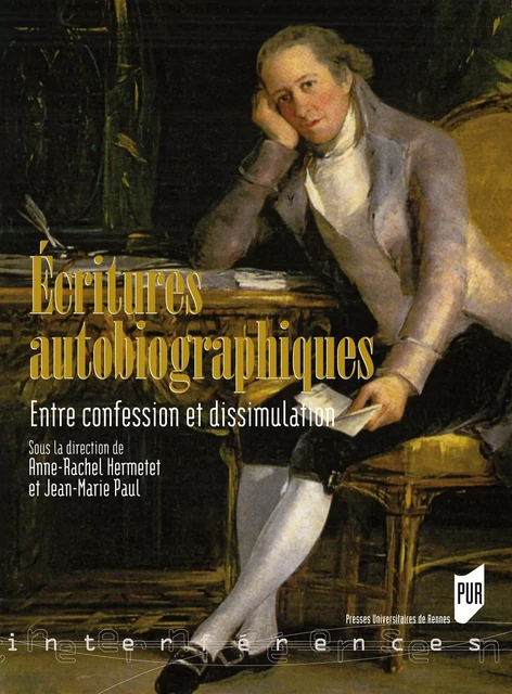 Écritures autobiographiques -  - Presses universitaires de Rennes